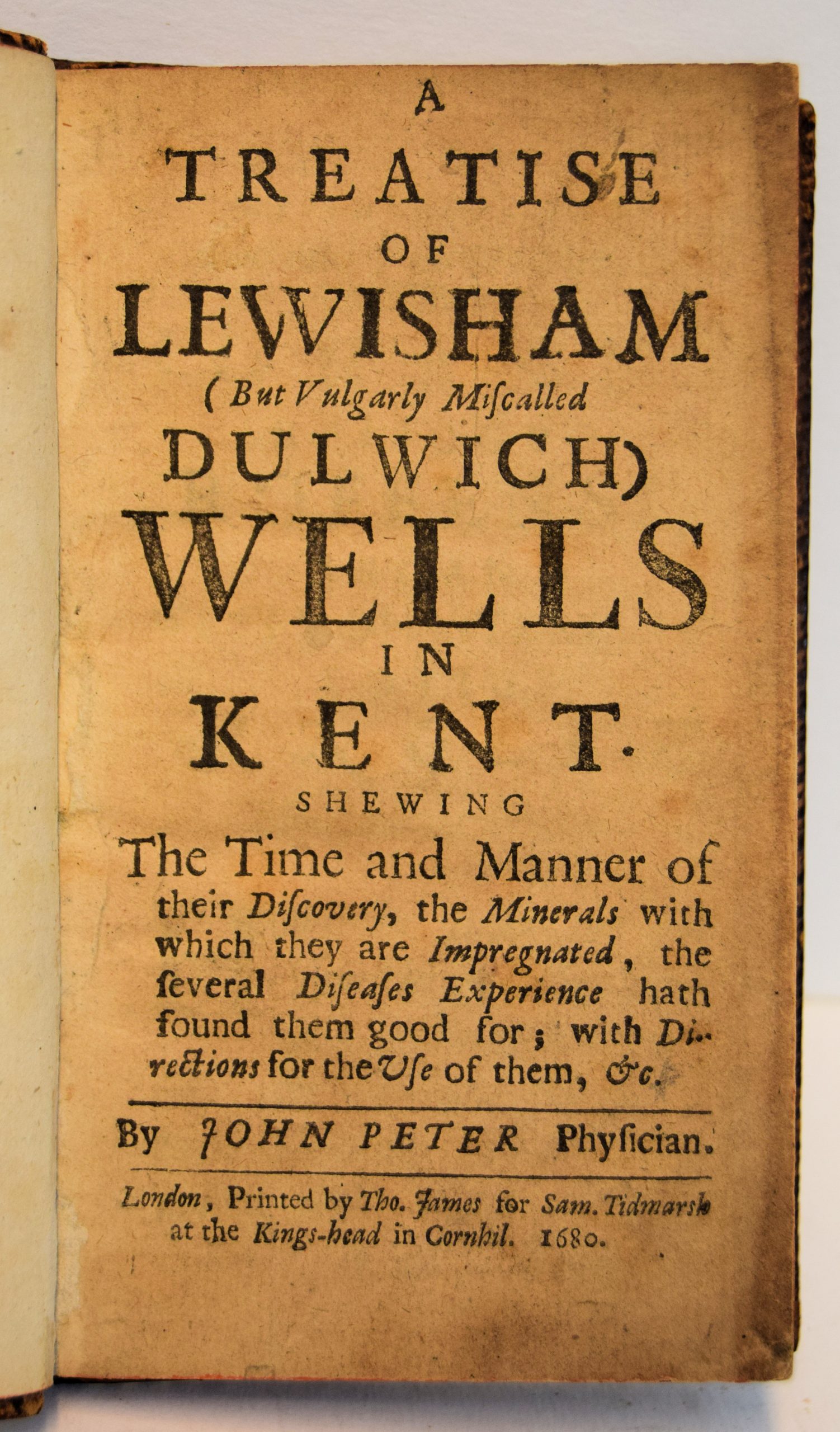 A TREATISE OF LEWISHAM (BUT VULGARLY MISCALLED DULWICH) WELLS IN KENT.