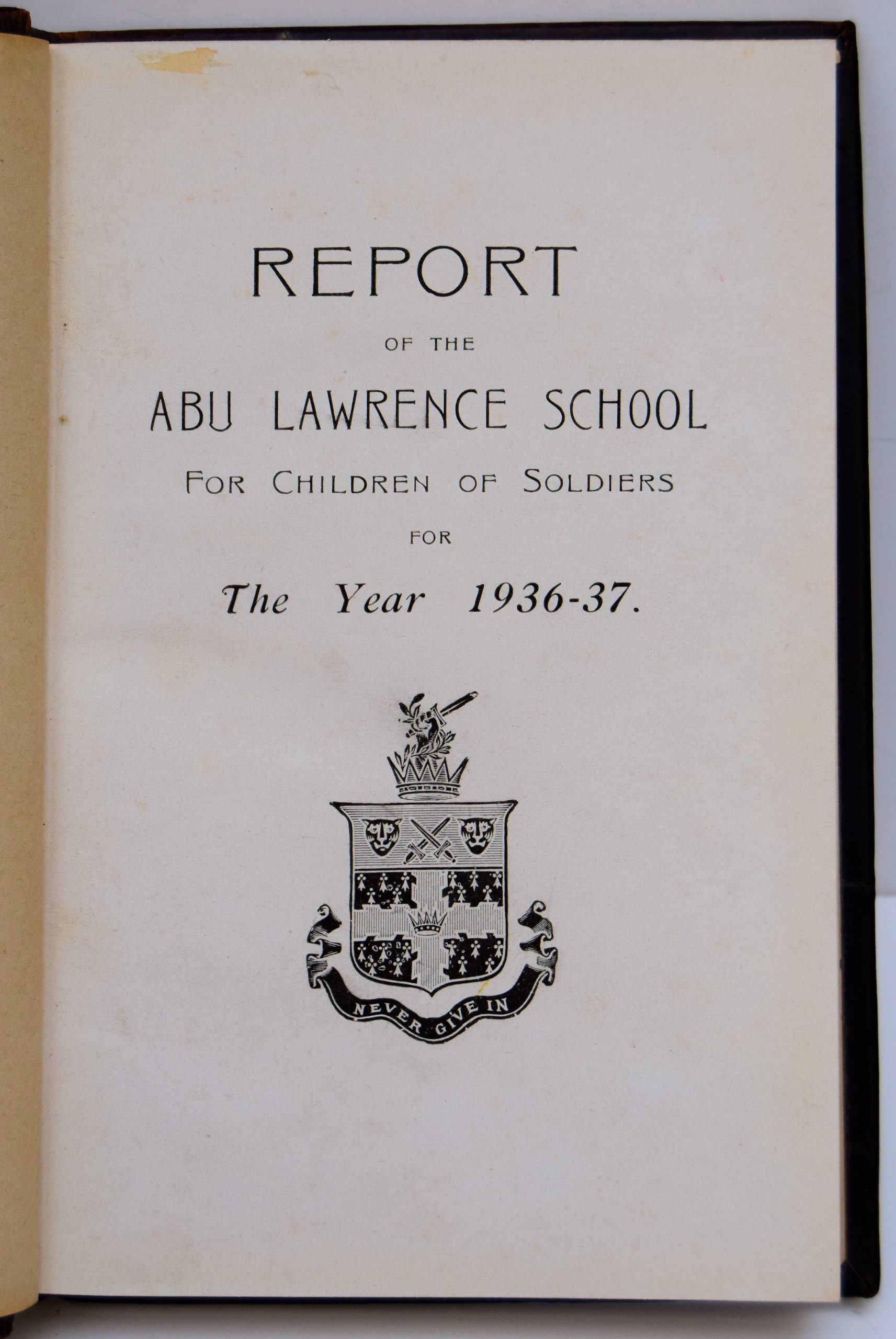 REPORTS OF THE ABU LAWRENCE SCHOOL FOR CHILDREN OF SOLDIERS.