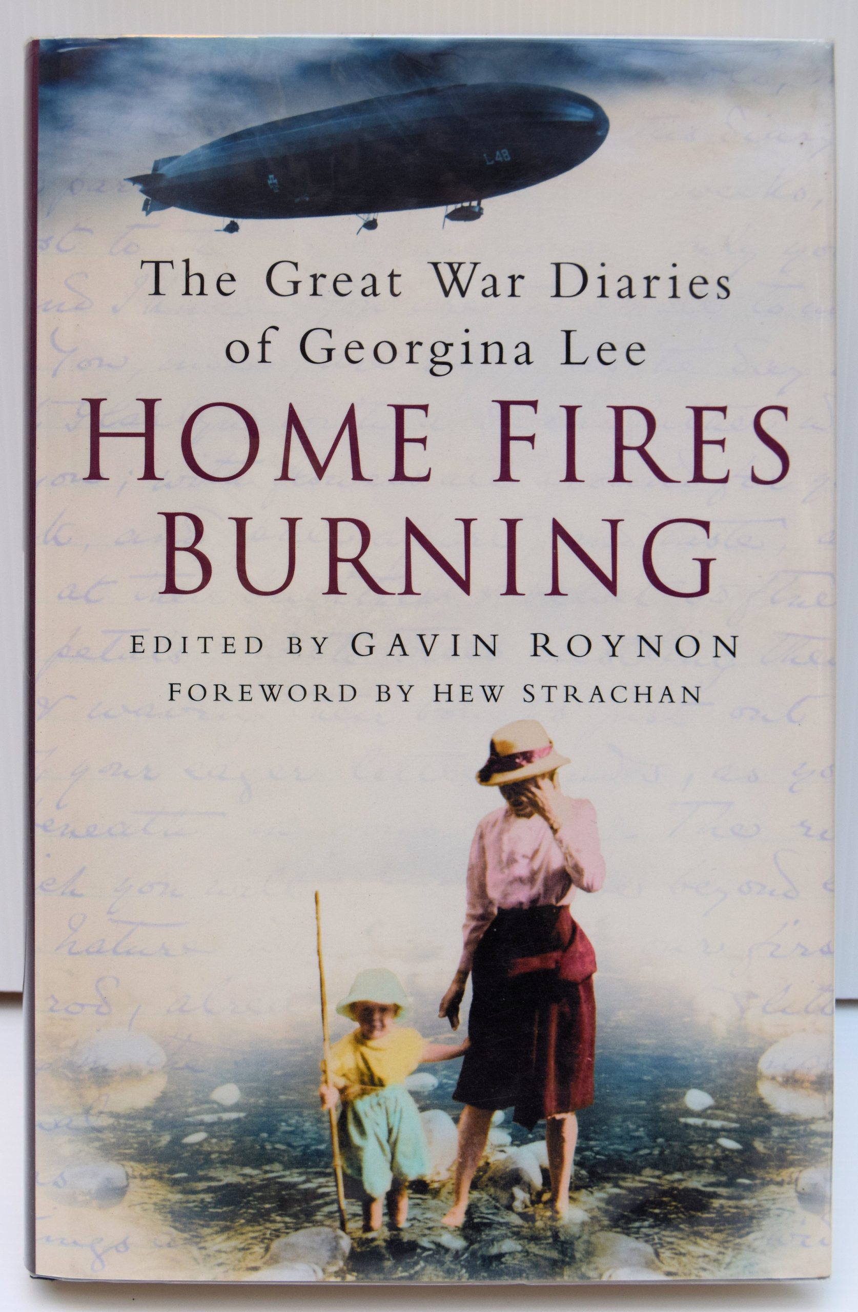 THE GREAT WAR DIARIES OF GEORGINA LEE HOME FIRES BURNING.
