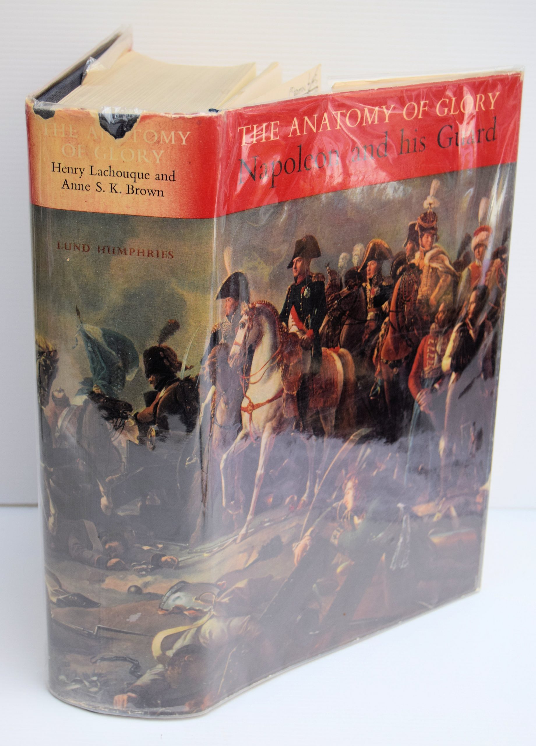 THE ANATOMY OF GLORY. NAPOLEON AND HIS GUARD.