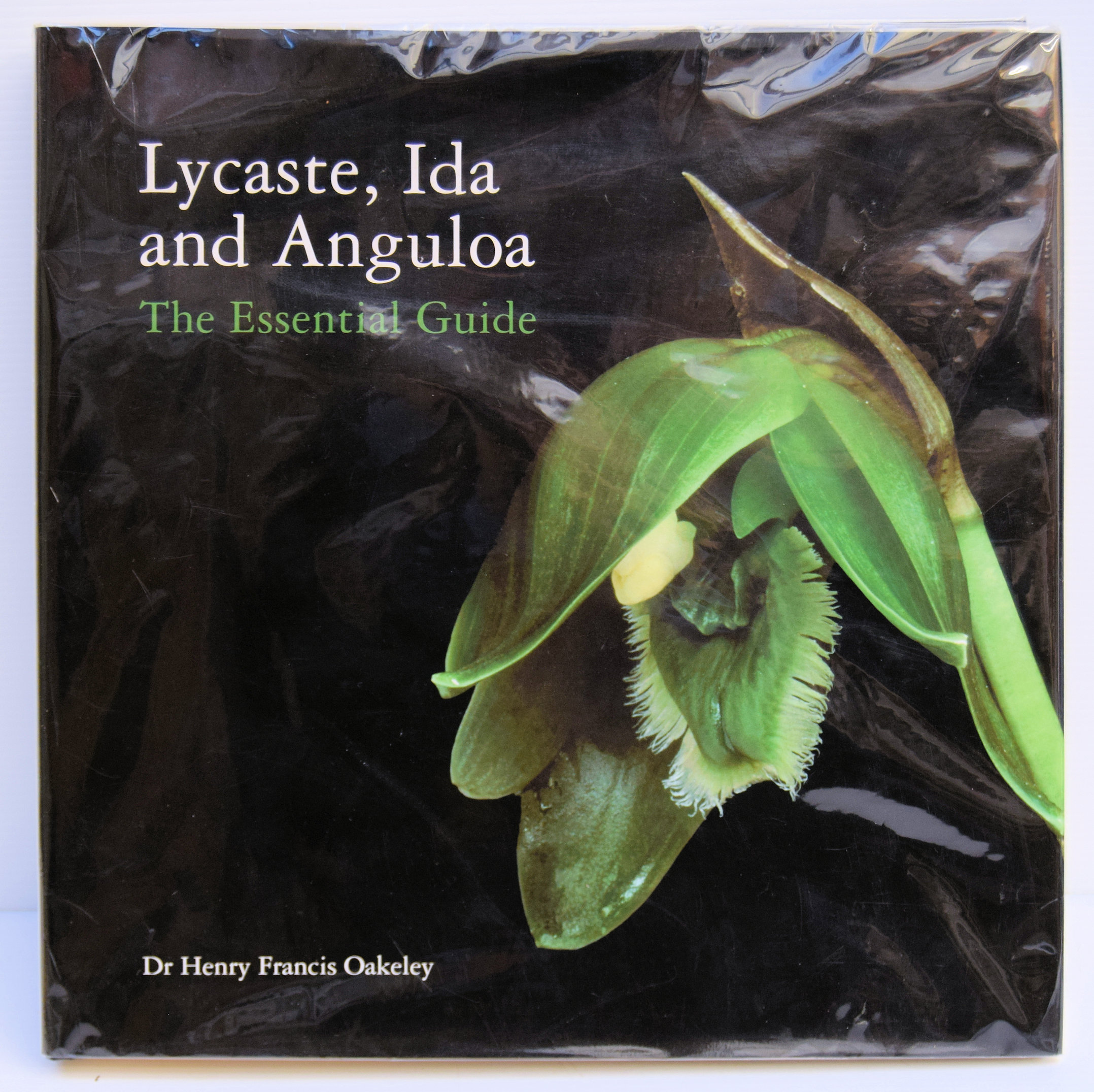 LYCASTE, IDA AND ANGULOA THE ESSENTIAL GUIDE.