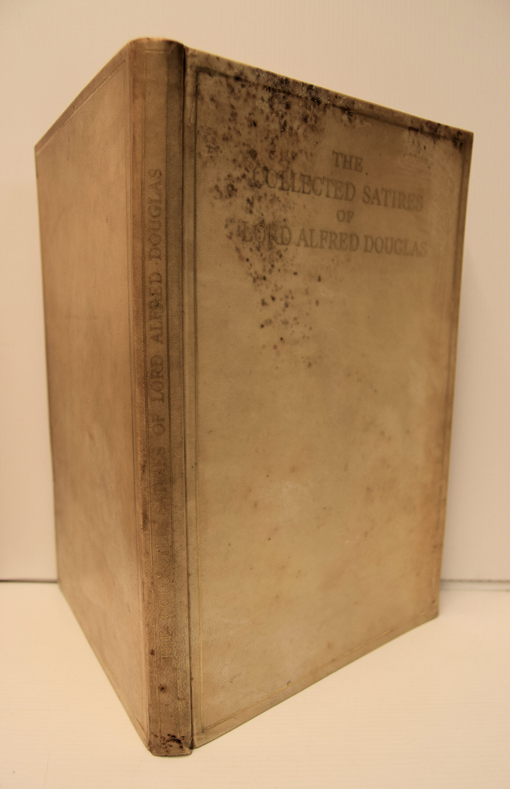 THE COLLECTED SATIRES OF LORD ALFRED DOUGLAS.