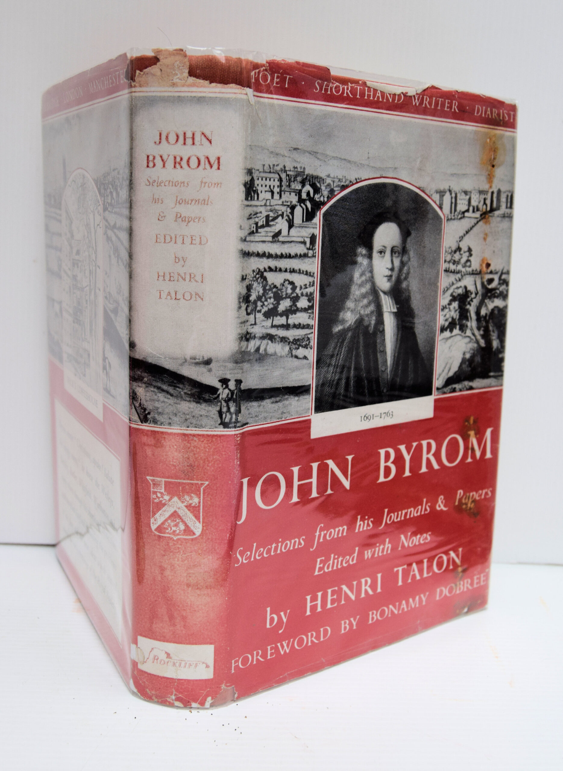 SELECTIONS FROM THE JOURNALS AND PAPERS OF JOHN BYROM POET - DIARIST - SHORTHAND WRITER 1691-1763.