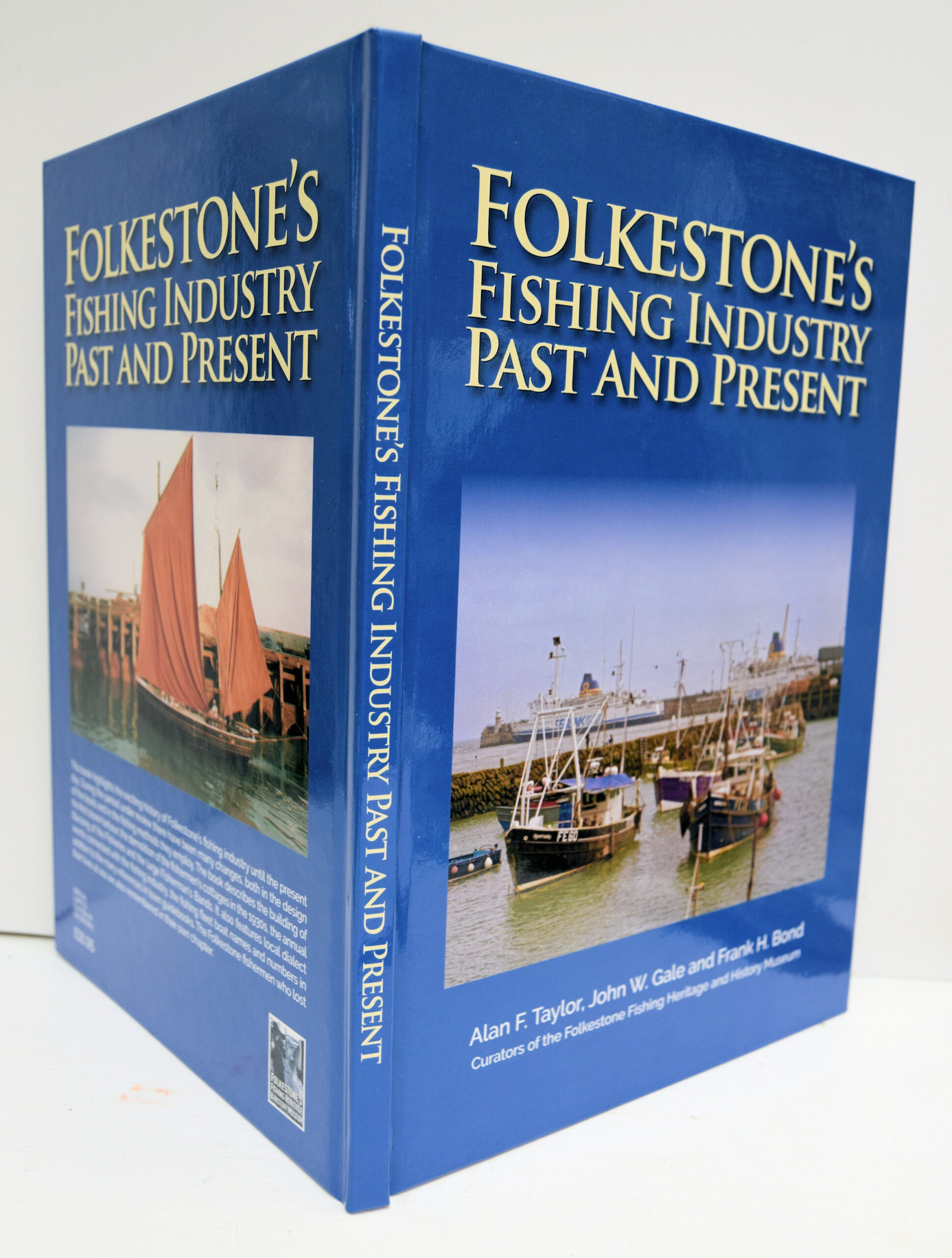 FOLKESTONE'S FISHING INDUSTRY PAST AND PRESENT.